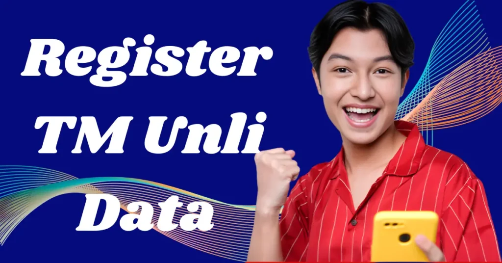 Register TM Unli Data 2025